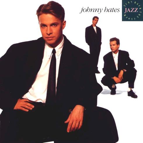 Johnny Hates Jazz